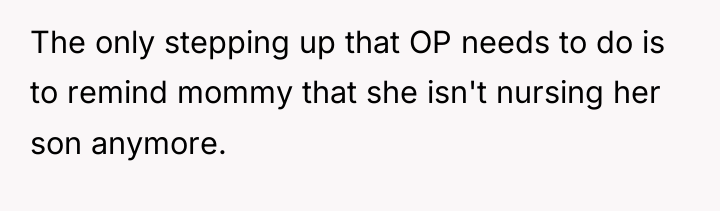 The only stepping up that OP needs to do is...