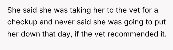 She said she was taking her to the vet for...