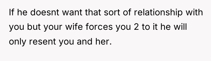 If he doesnt want that sort of relationship with you...