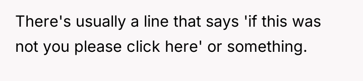 There's usually a line that says 'if this was not...