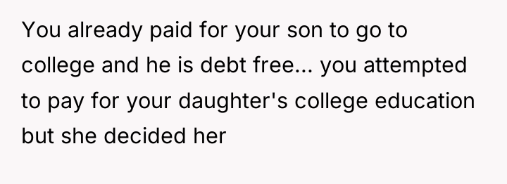 You already paid for your son to go to college...