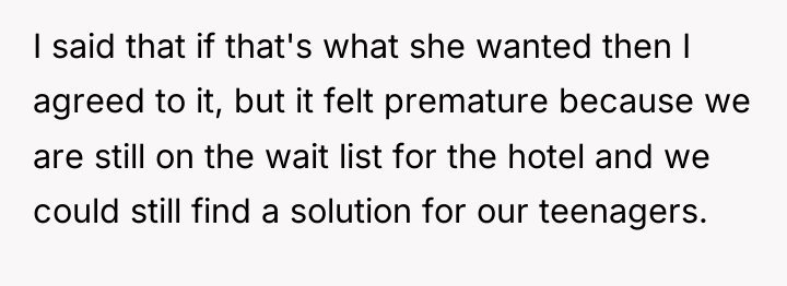 I said that if that's what she wanted then I...
