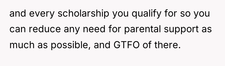and every scholarship you qualify for so you can reduce...