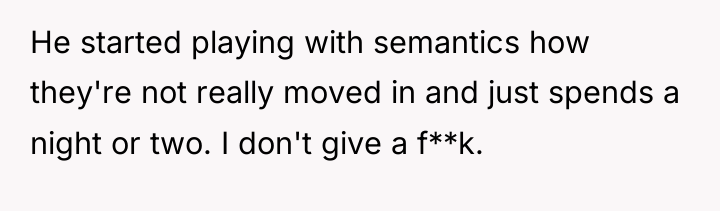 He started playing with semantics how they're not really moved...