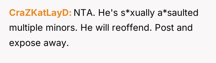 CraZKatLayD NTA. He's s*xually a*saulted multiple minors. He will reoffend....