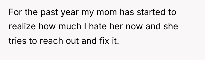 For the past year my mom has started to realize...