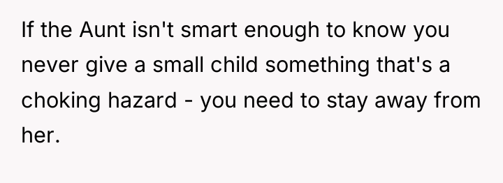 If the Aunt isn't smart enough to know you never...