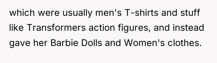 which were usually men's T-shirts and stuff like Transformers action...