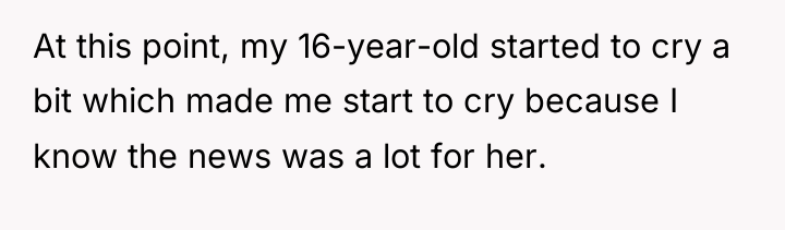 At this point, my 16-year-old started to cry a bit...