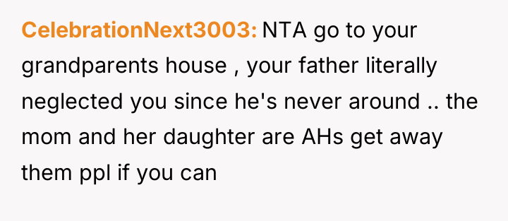 CelebrationNext3003 NTA go to your grandparents house , your father...