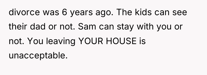 divorce was 6 years ago. The kids can see their...