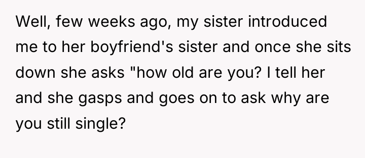Well, few weeks ago, my sister introduced me to her...