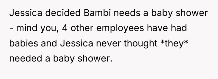 Jessica decided Bambi needs a baby shower - mind you,...