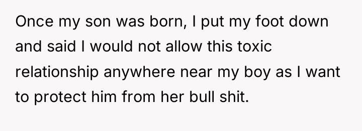 Once my son was born, I put my foot down...