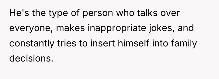 He's the type of person who talks over everyone, makes...