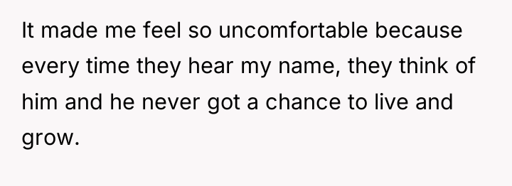 It made me feel so uncomfortable because every time they...