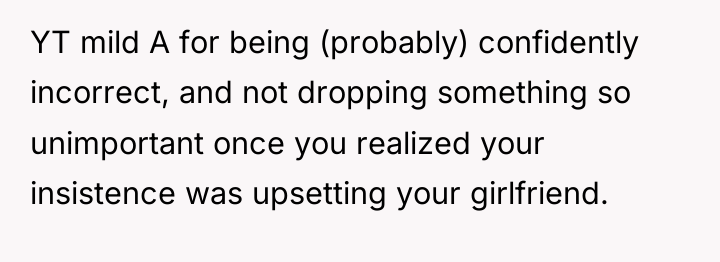 YT mild A for being (probably) confidently incorrect, and not...