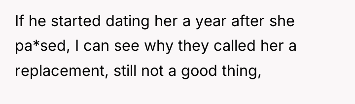 If he started dating her a year after she pa*sed,...