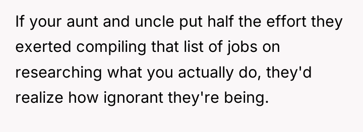 If your aunt and uncle put half the effort they...