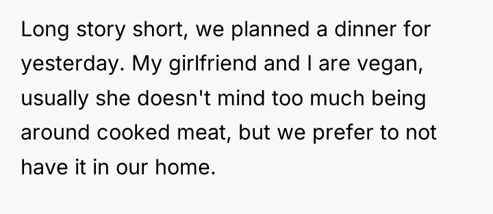 Long story short, we planned a dinner for yesterday. My...
