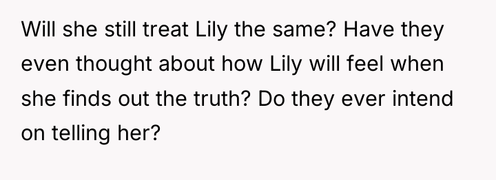 Will she still treat Lily the same? Have they even...