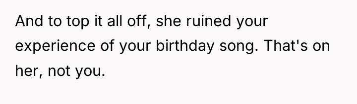 And to top it all off, she ruined your experience...