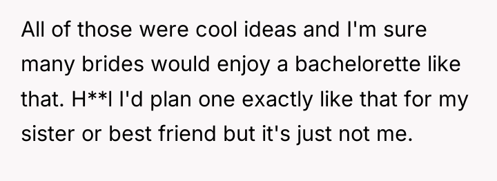 All of those were cool ideas and I'm sure many...