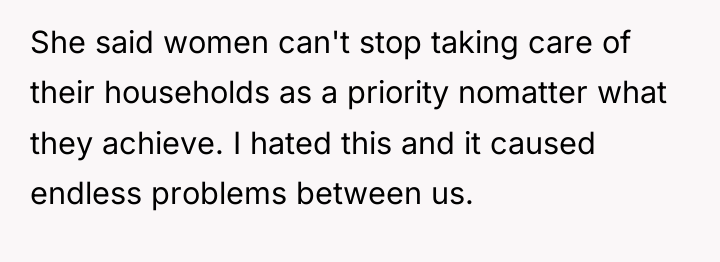 She said women can't stop taking care of their households...