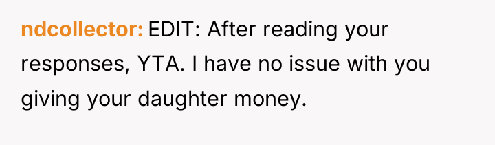 ndcollector EDIT: After reading your responses, YTA. I have no...