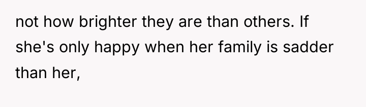 not how brighter they are than others. If she's only...