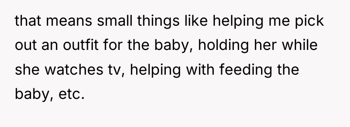 that means small things like helping me pick out an...