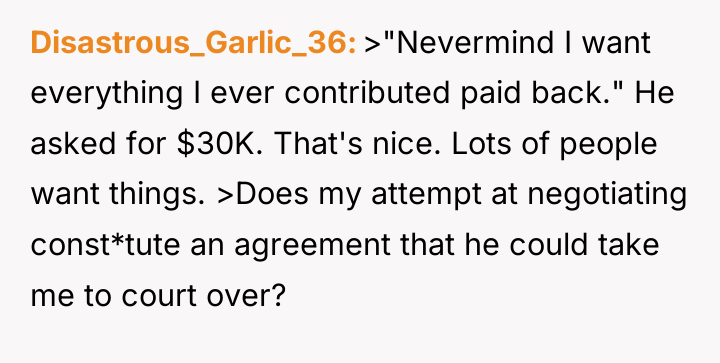 Disastrous_Garlic_36 >"Nevermind I want everything I ever contributed paid back."...