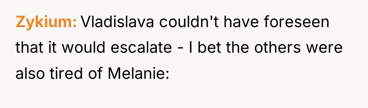 Zykium Vladislava couldn't have foreseen that it would escalate -...