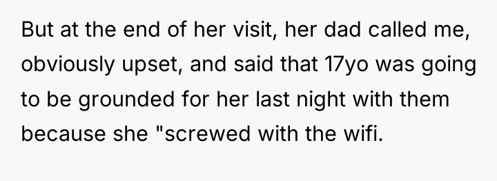 But at the end of her visit, her dad called...