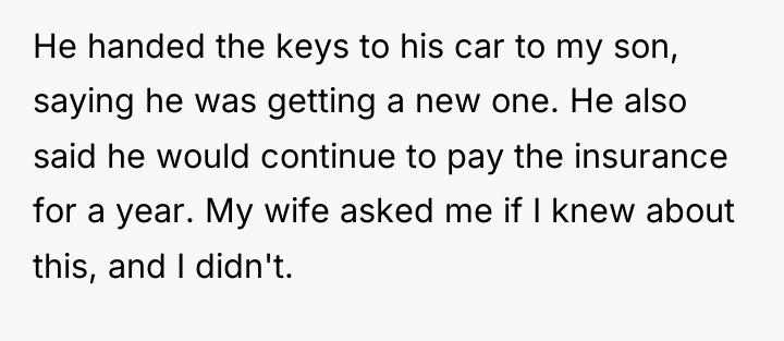 He handed the keys to his car to my son,...