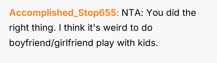 Accomplished_Stop655 NTA: You did the right thing. I think it's...