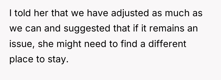 I told her that we have adjusted as much as...