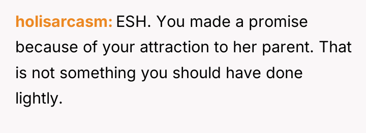 holisarcasm ESH. You made a promise because of your attraction...