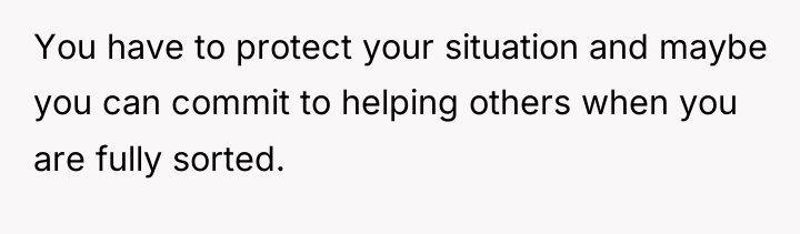 You have to protect your situation and maybe you can...