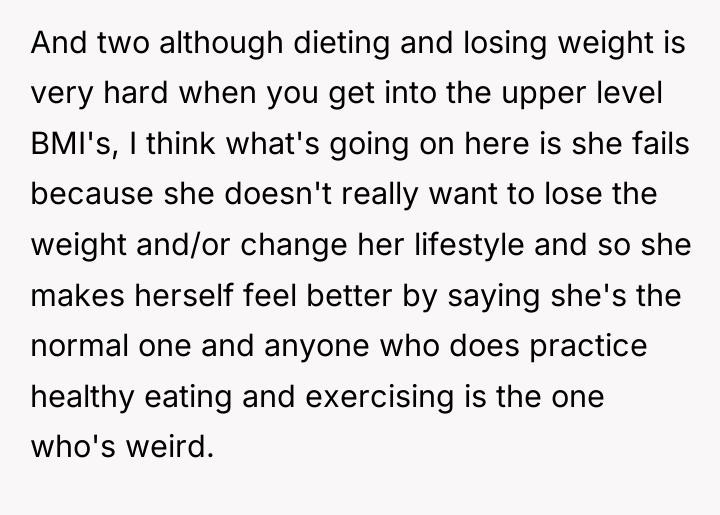 And two although dieting and losing weight is very hard...