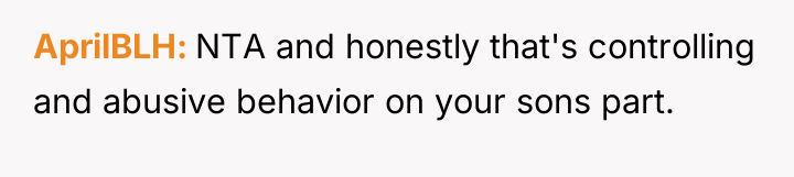 AprilBLH NTA and honestly that's controlling and abusive behavior on...