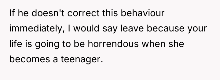 If he doesn't correct this behaviour immediately, I would say...