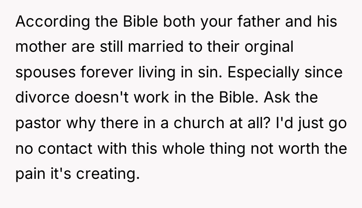 According the Bible both your father and his mother are...