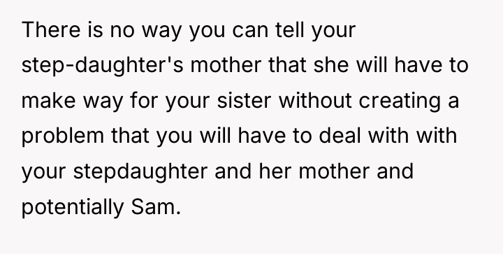 There is no way you can tell your step-daughter's mother...