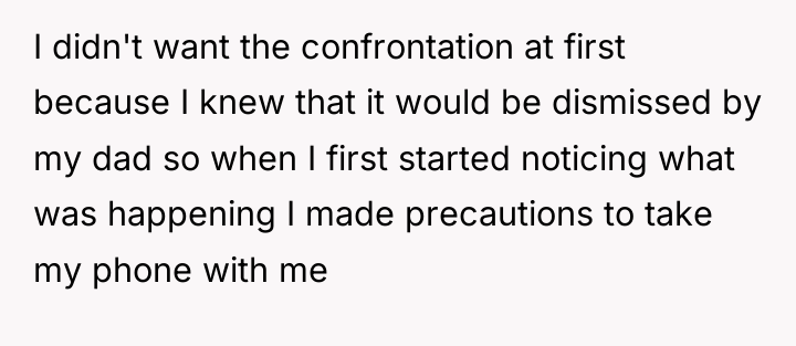 I didn't want the confrontation at first because I knew...