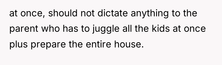 at once, should not dictate anything to the parent who...