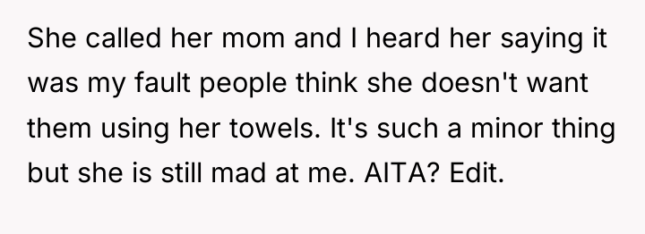 She called her mom and I heard her saying it...