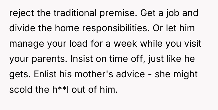 reject the traditional premise. Get a job and divide the...