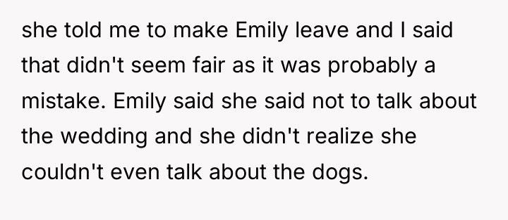 she told me to make Emily leave and I said...