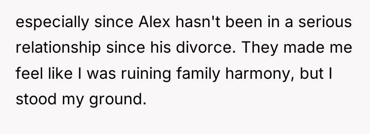 especially since Alex hasn't been in a serious relationship since...